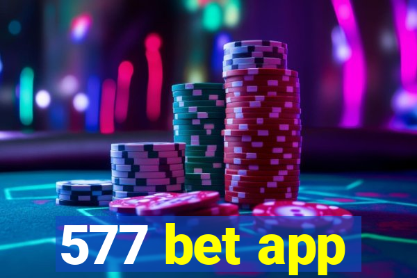 577 bet app